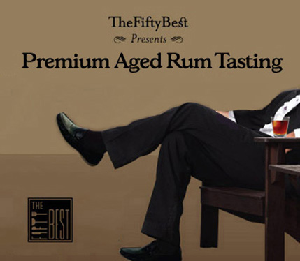 The Fifty Best Premium Aged Rum Tasting